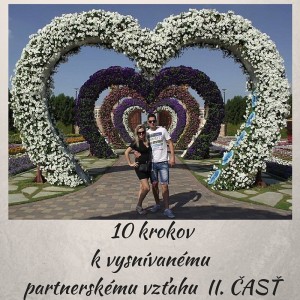 10 krokov k vysnívanému partnerskému vzťahu II.